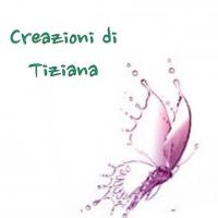 Creazioni di Tiziana